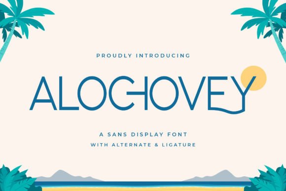 Alochovey: A Modern Sans Display Font for Makers