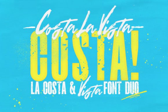 Costa La Vista Font Review for Campaign Design