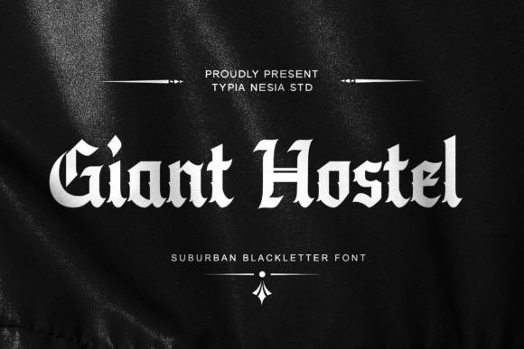 Giant Hostel Font Review: The Ultimate Blackletter Download