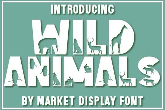 Wild Animals Font: Joyful Display Type for Campaigns